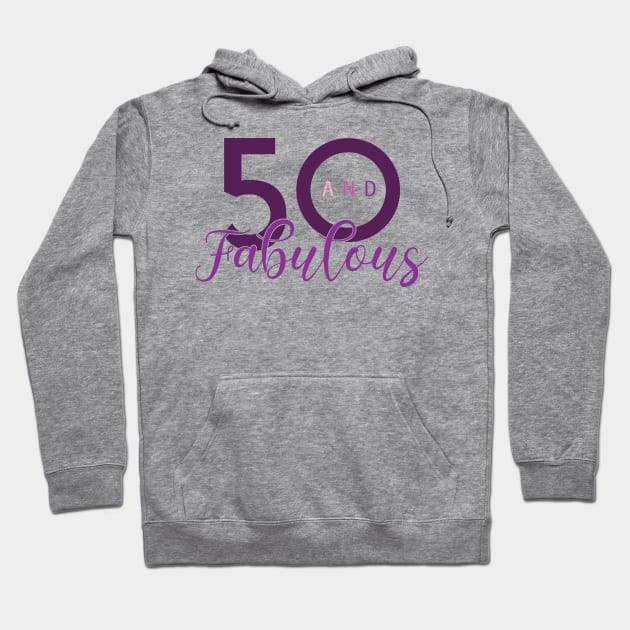 50 and Fabulous Hoodie by Litho